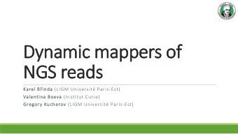 Dynamic mappers of  NGS reads Karel Binda (LIGM Universit  Paris-Est)  Valentina Boeva