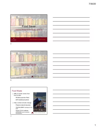 Food Saver  Common Storage &amp; Preservation Methods  This educational program is brought to you