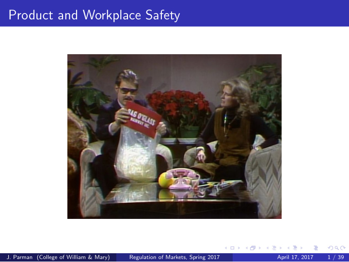 product and workplace safety