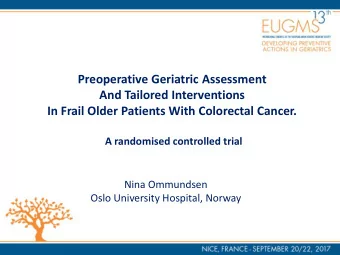 Preoperative Geriatric Assessment  And Tailored Interventions  In Frail Older Patients With