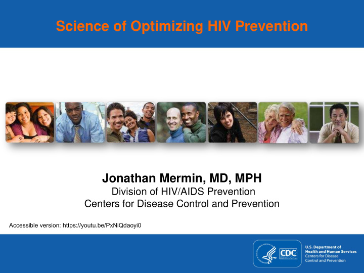 science of optimizing hiv prevention