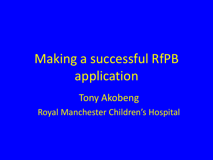 making a successful rfpb application