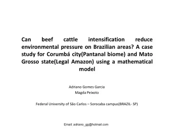 Can  beef  cattle  intensification  reduce  environmental pressure on Brazilian areas? A case