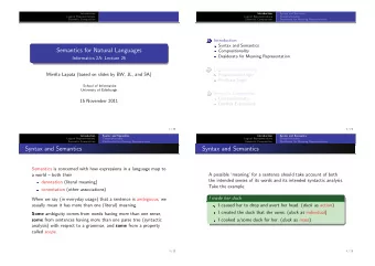 Semantics for Natural Languages  Compositionality  Desiderata for Meaning Representation