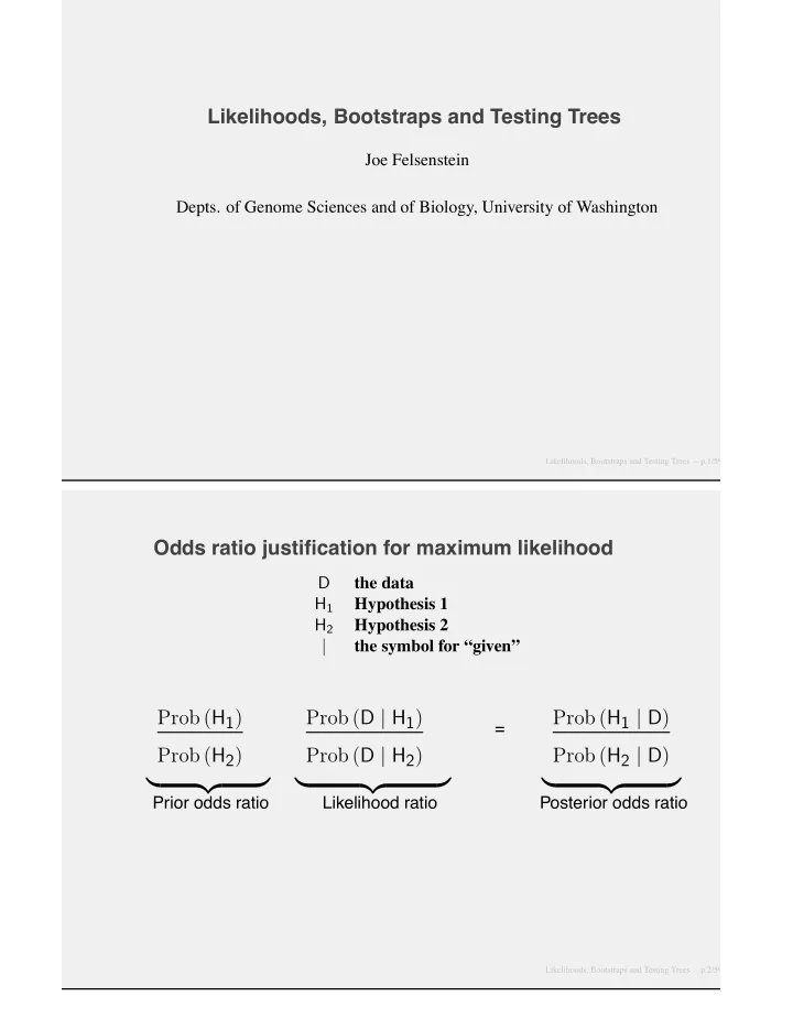 prior odds ratio likelihood ratio posterior odds ratio