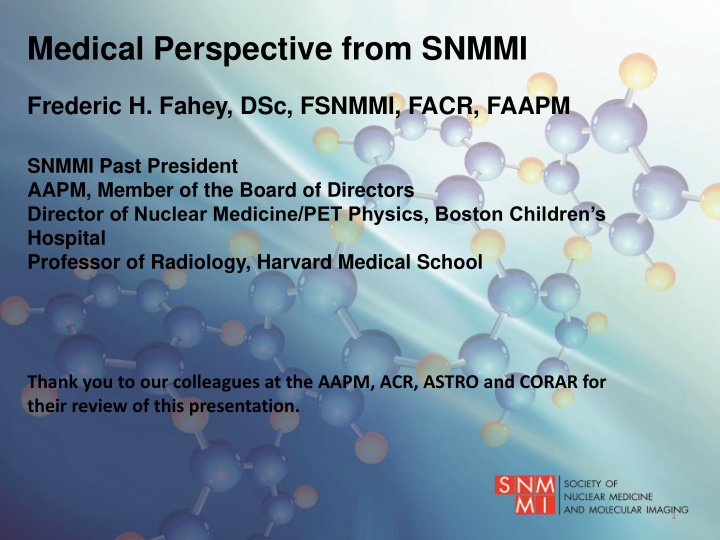 medical perspective from snmmi