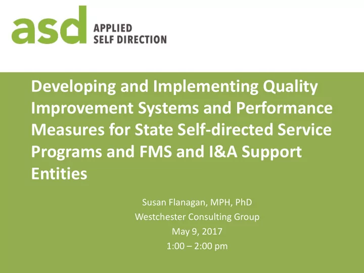 developing and implementing quality improvement systems