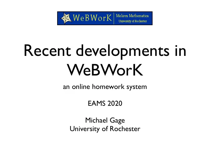 recent developments in webwork