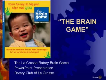 GAME  The La Crosse Rotary Brain Game  PowerPoint Presentation  Rotary Club of La Crosse