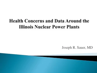 Joseph R. Sauer, MD  Improved design  Zip Code Data  Only included pediatric malignancies