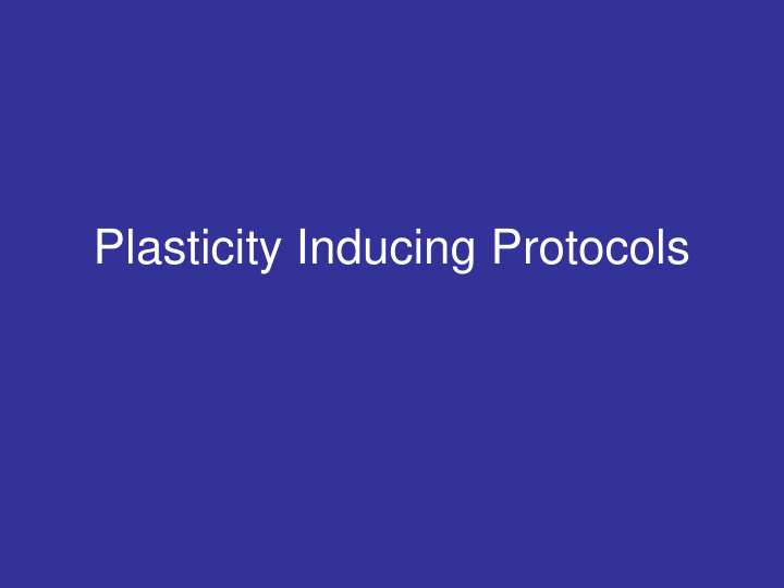 plasticity inducing protocols plasticity tms operational