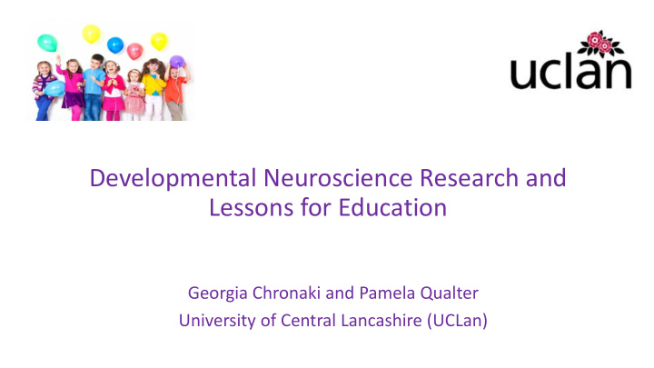developmental neuroscience research and lessons for