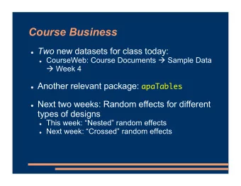 Course Business l Two new datasets for class today: l CourseWeb: Course Documents  Sample Data