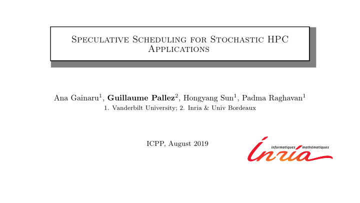 speculative scheduling for stochastic hpc applications