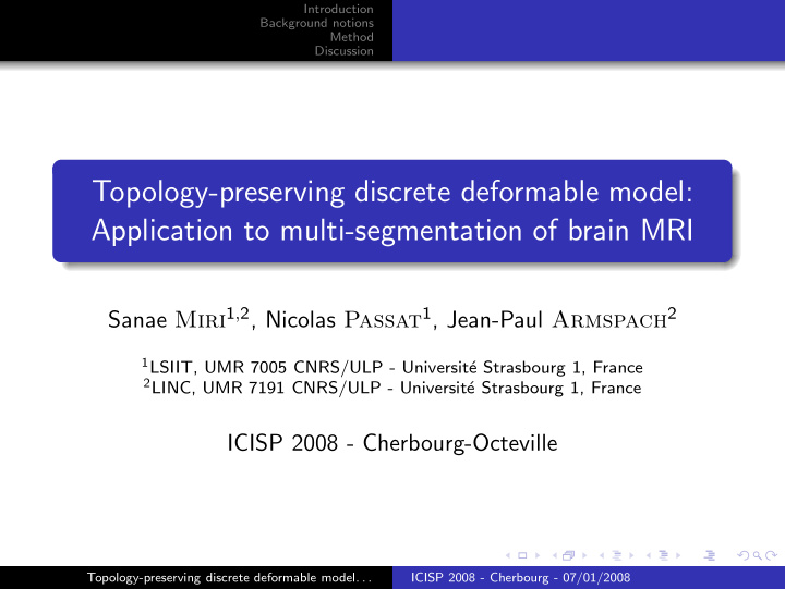 topology preserving discrete deformable model application