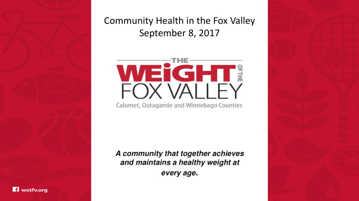 community health in the fox valley september 8 2017