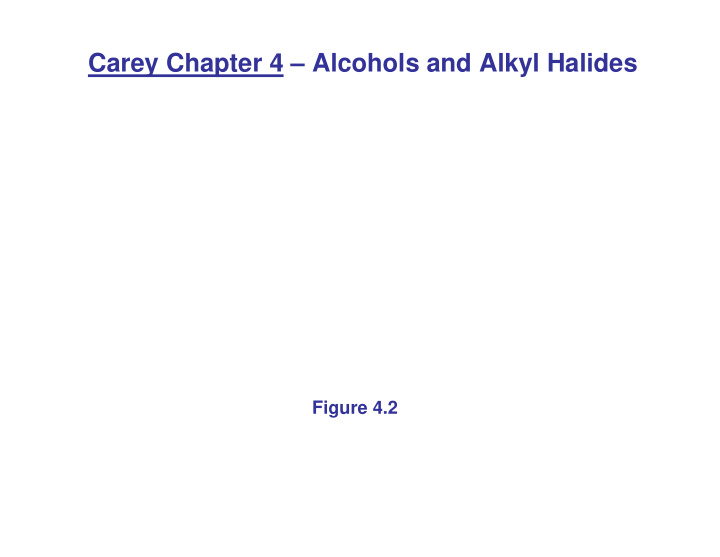 carey chapter 4 alcohols and alkyl halides