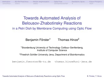Towards Automated Analysis of  Belousov-Zhabotinsky Reactions  in a Petri Dish by Membrane