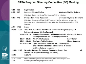 CTSA Program Steering Committee (SC) Meeting  Agenda 7:30  8:00  Registration 8:00  8:45