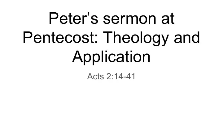 peter s sermon at pentecost theology and application