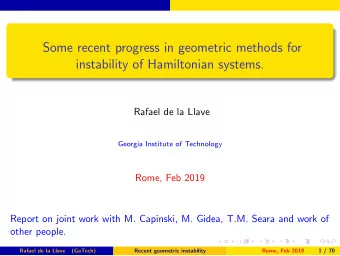 Some recent progress in geometric methods for  instability of Hamiltonian systems.  Rafael de la