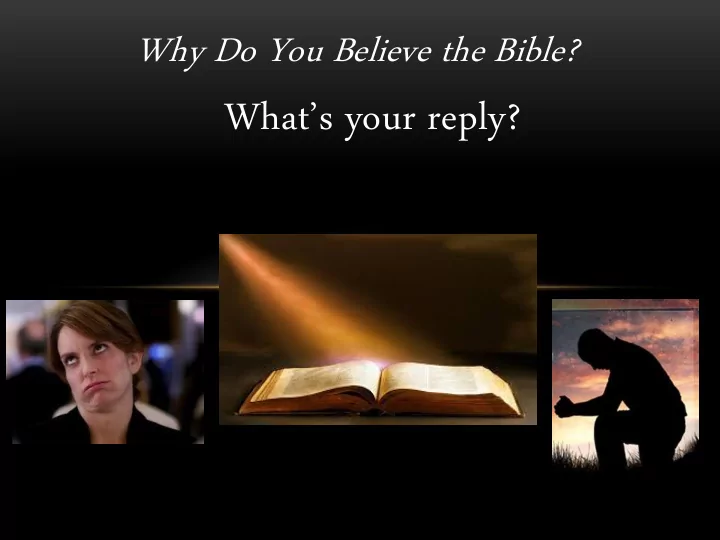 what s your reply what do you think about the