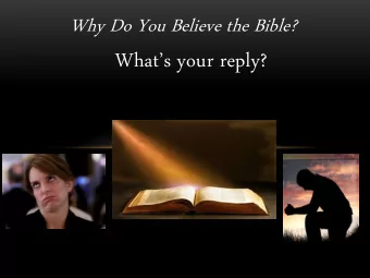 Whats your reply? What do you think about the Bible?  MY GOAL  Elevator Speech  10