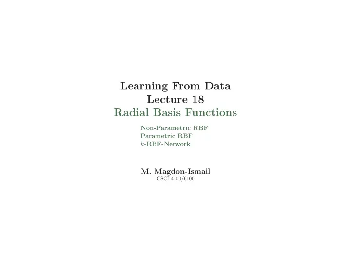 learning from data lecture 18 radial basis functions