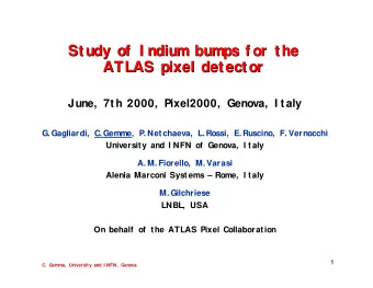 Study of  I ndium bumps f or the  Study of  I ndium bumps f or the  ATLAS pixel detector  ATLAS