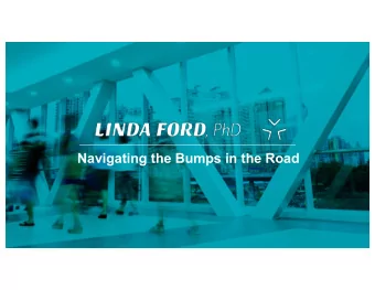 Navigating the Bumps in the Road  &quot;At each moment, you choose the intentions that will shape