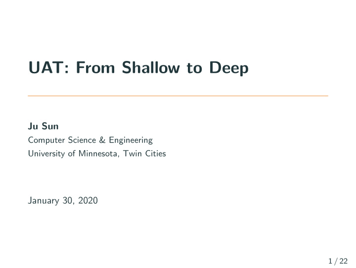 uat from shallow to deep