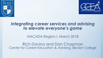 Integrating career services and advising  to elevate everyones game  NACADA Region I, March 2018