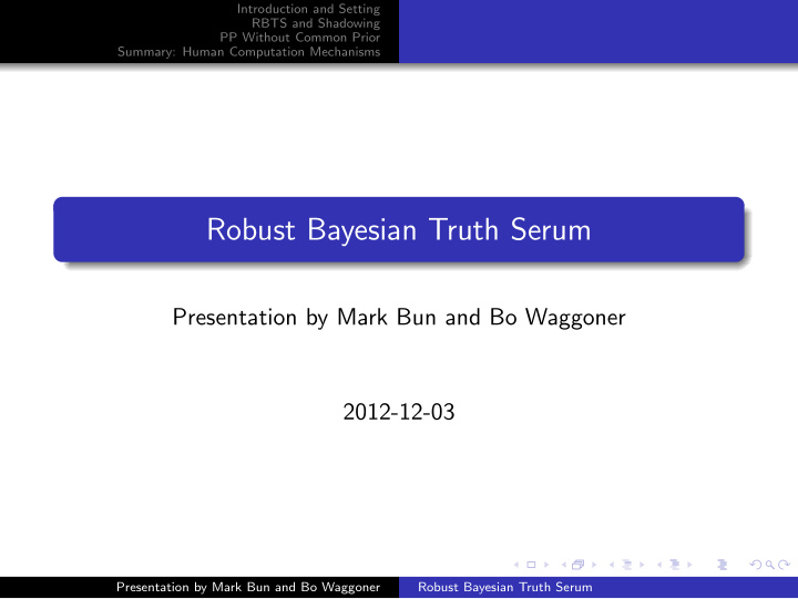 robust bayesian truth serum