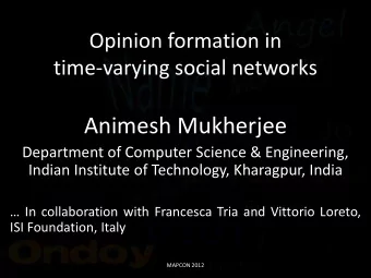 Animesh Mukherjee  Department of Computer Science &amp; Engineering,  Indian Institute of