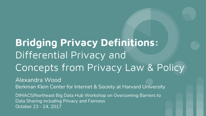 bridging privacy definitions differential privacy and