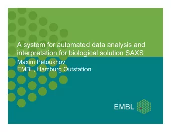 A system for automated data analysis and  interpretation for biological solution SAXS  Maxim