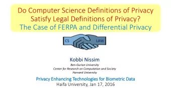 Satisfy Legal Definitions of Privacy?  The Case of FERPA and Differential Privacy  CS