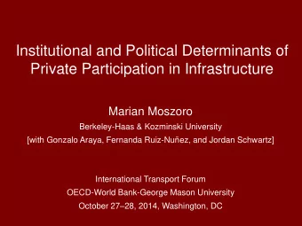 Institutional and Political Determinants of  Private Participation in Infrastructure  Marian