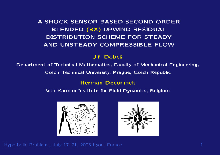 a shock sensor based second order blended bx upwind