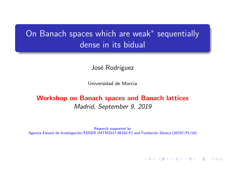on banach spaces which are weak sequentially dense in its