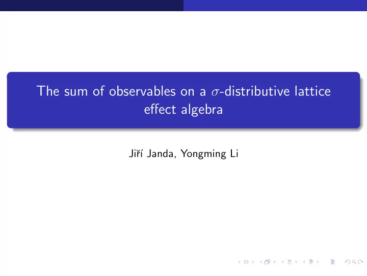 the sum of observables on a distributive lattice effect