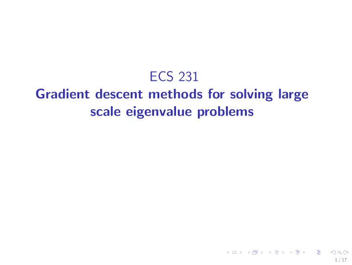 ecs 231 gradient descent methods for solving large scale