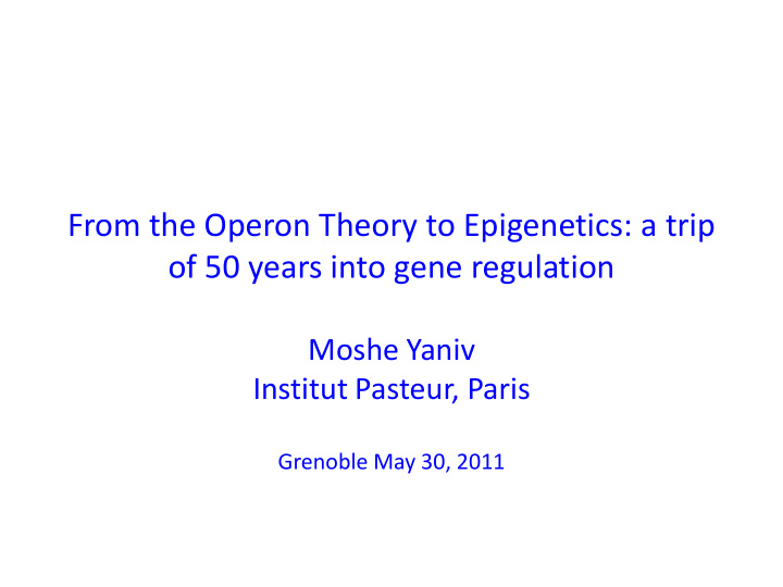 of 50 years into gene regulation