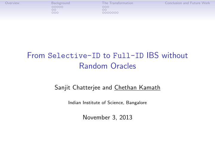 from selective id to full id ibs without random oracles