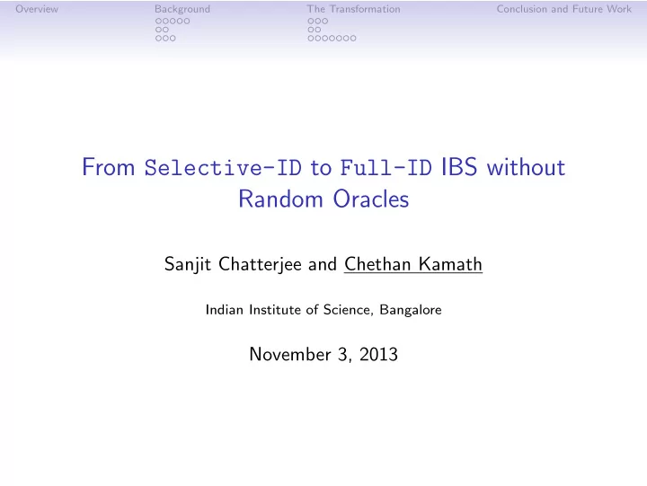 from selective id to full id ibs without random oracles
