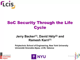 Cycle Jerry Backer (1) , David Hly (2) and Ramesh Karri (1)  Polytechnic School of Engineering,