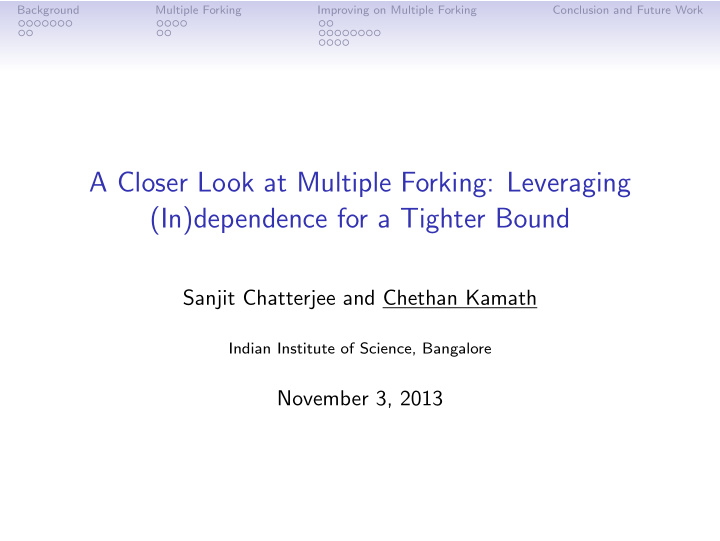a closer look at multiple forking leveraging in