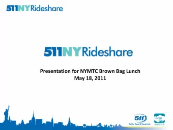 Presentation for NYMTC Brown Bag Lunch May 18, 2011  1  New York States Travel Demand Management