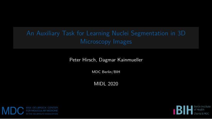 an auxiliary task for learning nuclei segmentation in 3d