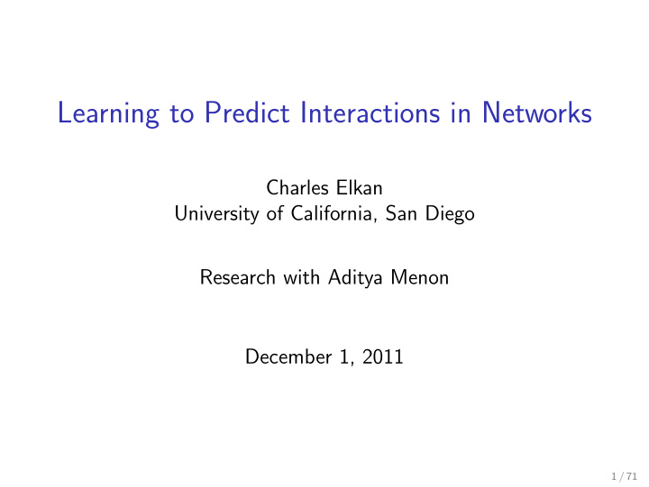 learning to predict interactions in networks